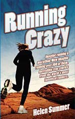 Running Crazy a book about people who have run 100 marathons by Hlen Summer